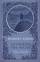 Gathering The Water (eBook, ePUB) - Edric, Robert