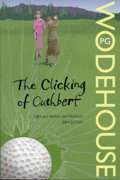 The Clicking of Cuthbert (eBook, ePUB) - Wodehouse, P. G.