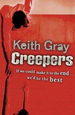 Creepers (eBook, ePUB) - Gray, Keith