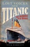 Lost Voices from the Titanic (eBook, ePUB)