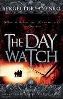 The Day Watch (eBook, ePUB) - Lukyanenko, Sergei; Vasiliev, Vladimir