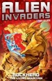 Alien Invaders 1: Rockhead - The Living Mountain (eBook, ePUB)