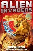 Alien Invaders 1: Rockhead - The Living Mountain (eBook, ePUB) - Silver, Max