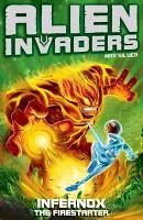 Cover Alien Invaders 2: Infernox - The Fire Starter (eBook, ePUB)