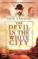 The Devil In The White City (eBook, ePUB) - Larson, Erik