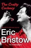 Eric Bristow: The Autobiography (eBook, ePUB) - Bristow, Eric