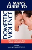 A Man's Guide to Domestic Violence