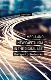 Media and New Capitalism in the Digital Age