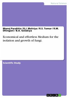Economical and effortless Medium for the isolation and growth of fungi. - Parakhia, Manoj;Dhingani, R. M.;Tomar, R. S.