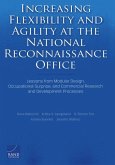 Increasing Flexibility and Agility at the National Reconnaissance Office