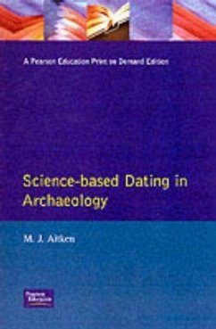 Science-Based Dating in Archaeology - Aitken, M J