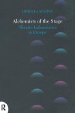 Alchemists of the Stage Alchemists of the Stage