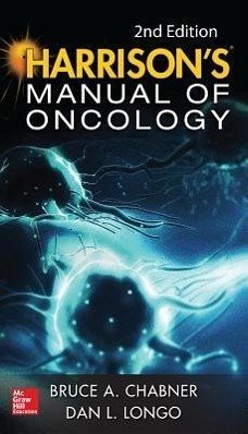 Harrison's Manual of Oncology - Chabner, Bruce A; Lynch, Thomas J; Longo, Dan L