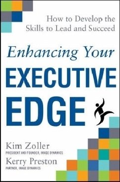 Enhancing Your Executive Edge - Zoller, Kim;Preston, Kerry