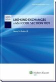 Like-Kind Exchanges Under Code Section 1031 - Cch Tax Spotlight Series