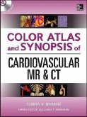 Color Atlas and Synopsis of Cardiovascular MR and CT [With DVD]