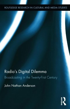 Radio's Digital Dilemma - Anderson, John Nathan