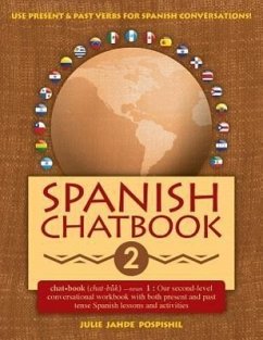 Spanish Chatbook 2 - Pospishil, Julie Jahde