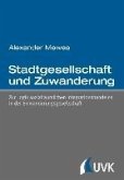 Stadtgesellschaft und Zuwanderung