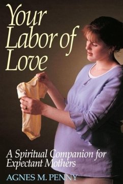 Your Labor of Love - Penny, Agnes M