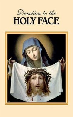 Devotion to the Holy Face - The Benedictine Convent of Clyde Missouri