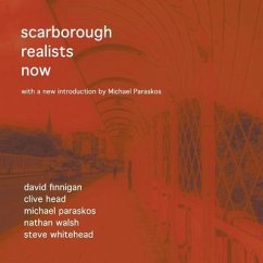 Scarborough Realists Now - Paraskos, Michael