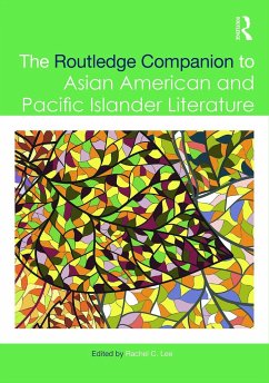 The Routledge Companion to Asian American and Pacific Islander Literature