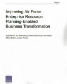 Improving Air Force Enterprise Resource Planning-Enabled Business Transformation