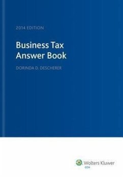 Business Tax Answer Book (2014) - Myers, Terence M.; DeScherer, Dorinda D.