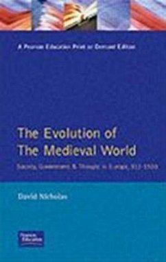 The Evolution of the Medieval World - Nicholas, David M