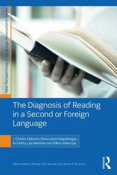 The Diagnosis of Reading in a Second or Foreign Language - Alderson, J Charles; Haapakangas, Eeva-Leena; Huhta, Ari