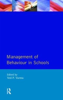 Management of Behaviour in Schools - Varma, Ved P