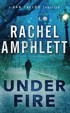 Under Fire - Amphlett, Rachel