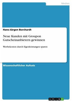 Neue Kunden mit Groupon Gutscheinanbietern gewinnen - Borchardt, Hans-Jürgen