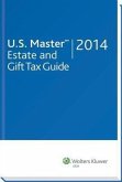 U.S. Master Estate and Gift Tax Guide (2014)