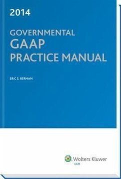 Governmental GAAP Practice Manual (2014) - Berman, Eric S