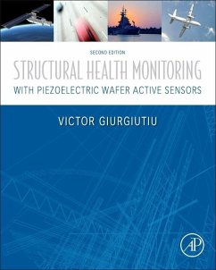 Structural Health Monitoring with Piezoelectric Wafer Active Sensors - Giurgiutiu, Victor
