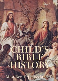 Child's Bible History - Knecht, Frederick Justus