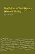 The Politics of Early Modern Women's... - Bild 1