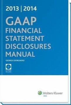 GAAP Financial Statement Disclosures Manual, (W/CD-ROM), 2013-2014 - Georgiades, George