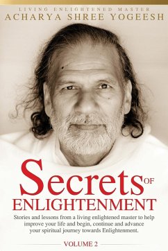 Secrets of Enlightenment, Vol. II - Yogeesh, Acharya Shree