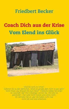 Coach Dich aus der Krise (eBook, ePUB) - Becker, Friedbert