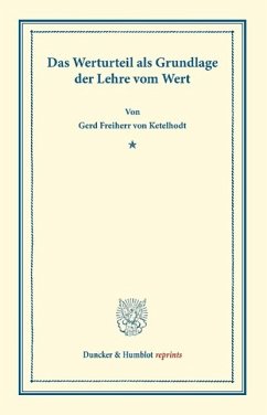 Das Werturteil - Ketelhodt, Gerd Frhr. von