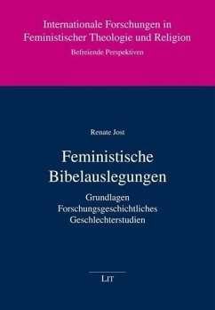 Feministische Bibelauslegungen - Jost, Renate