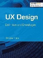 UX Design - Definition und Grundlagen (eBook, ePUB) - Kuhn, Christian