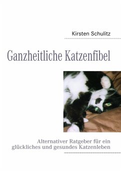 Ganzheitliche Katzenfibel (eBook, ePUB)