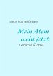 Mein Atem weht jetzt (eBook, ePUB) - Bild 1