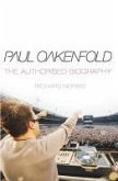 Paul Oakenfold: The Authorised Biography (eBook, ePUB)