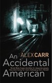 An Accidental American (eBook, ePUB) An Accidental American (eBook, ePUB)
