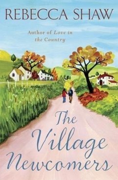 The Village Newcomers (eBook, ePUB) - Shaw, Rebecca